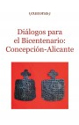 Imagen Diálogos para el Bicentenario: Concepción – Alicante